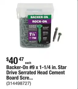 The Home Depot Backer-On #9 x 1-1/4 in. Star Drive Serrated Head Cement Board Screws (750-Pack) offer