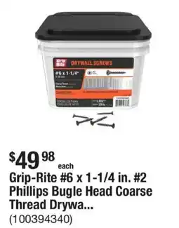 The Home Depot Grip-Rite #6 x 1-1/4 in. #2 Phillips Bugle Head Coarse Thread Drywall Screws offer