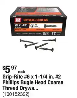 The Home Depot Grip-Rite #6 x 1-1/4 in. #2 Phillips Bugle Head Coarse Thread Drywall Screws offer