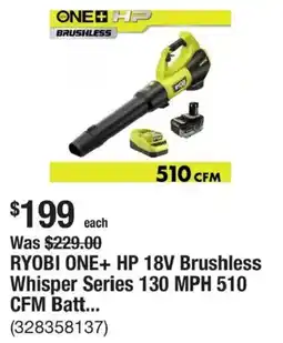 The Home Depot Ryobi one+ hp 18v brushless whisper series 130 mph 510 cfm batt... offer