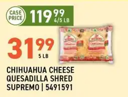 US Foods Chef's Store Chihuahua cheese quesadilla shred supremo offer