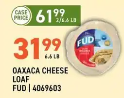 US Foods Chef's Store Fud Oaxaca Cheese Loaf offer