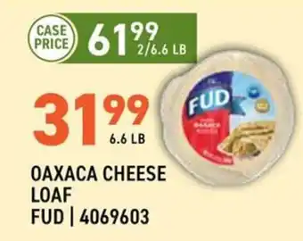 Fud Oaxaca Cheese Loaf