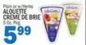 Ctown Alouette creme de brie offer