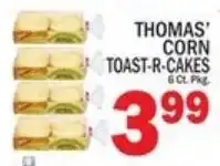 Ctown Thomas' corn toast-r-cakes offer