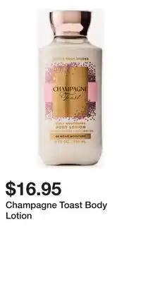Bath & Body Works Champagne Toast Body Lotion offer