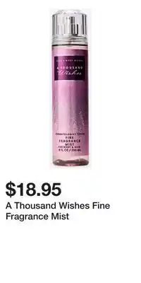 Bath & Body Works A Thousand Wishes Fine Fragrance Mist offer