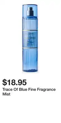 Bath & Body Works Trace Of Blue Fine Fragrance Mist offer