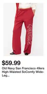 Old Navy Old Navy San Francisco 49ers High-Waisted SoComfy Wide-Leg Sweatpants for Women offer