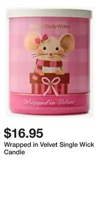Bath & Body Works Wrapped in Velvet Single Wick Candle offer