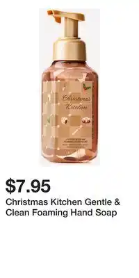 Bath & Body Works Christmas Kitchen Gentle & Clean Foaming Hand Soap offer