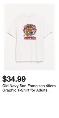 Old Navy Old Navy San Francisco 49ers Graphic T-Shirt for Adults offer
