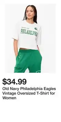 Old Navy Old Navy Philadelphia Eagles Vintage Oversized T-Shirt for Women offer