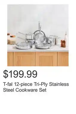 Costco T-fal 12-piece Tri-Ply Stainless Steel Cookware Set offer