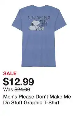 Belk Men's Please Don't Make Me Do Stuff Graphic T-Shirt offer
