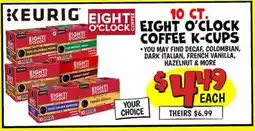 Ollie's KEURIG EIGHT O'CLOCK COFFEE K-CUPS offer