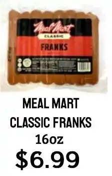 Seven Mile Market Meal Mart classic franks offer