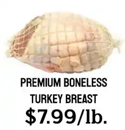 Seven Mile Market Premium boneless turkey breast offer