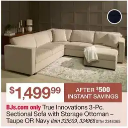 BJ’s True Innovations 3-Pc. Sectional Sofa with Storage Ottoman - Taupe OR Navy offer