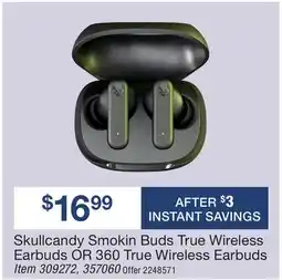 BJ’s Skullcandy Smokin Buds True Wireless Earbuds OR 360 True Wireless Earbuds offer