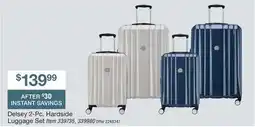 BJ’s Delsey 2-Pc. Hardside Luggage Set offer