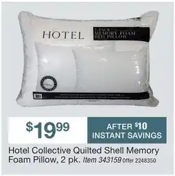 BJ’s Hotel Collective Quilted Shell Memory Foam Pillow, 2 pk offer
