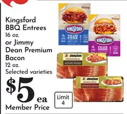 Pavilions Kingsford BBQ Entrees 16 oz. or Jimmy Dean Premium Bacon 12 oz offer