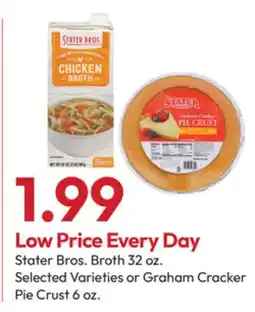 Stater Bros Stater Bros. Broth 32 oz. Selected Varieties or Graham Cracker Pie Crust 6 oz offer