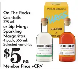 Pavilions On The Rocks Cocktails 375 ml. or Sip Margs Sparkling Margaritas 4 pack, 355 ml offer