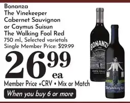 Pavilions Bonanza The Vinekeeper Cabernet Sauvignon or Caymus Suisun The Walking Fool Red offer