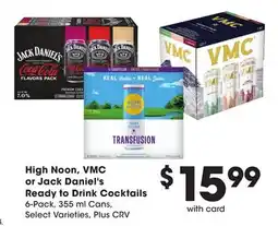 Ralphs High Noon, VMC or Jack Daniel's Ready to Drink Cocktails offer