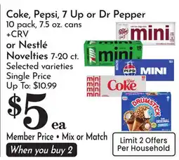 Pavilions Coke, Pepsi, 7 Up or Dr Pepper 10 pack, 7.5 oz. cans +CRV or Nestlé Novelties 7-20 ct offer