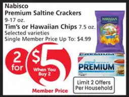Vons Nabisco Premium Saltine Crackers 9-17 oz. Tim's or Hawaiian Chips 7.5 oz offer