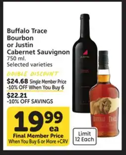 Vons Buffalo Trace Bourbon or Justin Cabernet Sauvignon offer