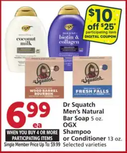 Vons Dr Squatch Men's Natural Bar Soap 5 oz., OGX Shampoo or Conditioner 13 oz offer