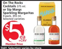 Vons On The Rocks Cocktails 375 ml. or Sip Margs Sparkling Margaritas offer