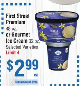 Smart & Final First Street Premium 48 oz. or Gourmet Ice Cream 32 oz offer