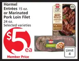 Vons Hormel Entrées 15 oz. or Marinated Pork Loin Filet 24 oz offer
