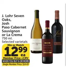 Vons J. Lohr Seven Oaks, Josh Paso Cabernet Sauvignon or La Crema offer