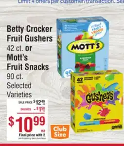 Smart & Final Betty Crocker Fruit Gushers 42ct. or Mott's Fruit Snacks 90ct. Selected Varieties offer