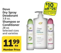 Vons Dove Dry Spray Deodorant 3.8 oz. Shampoo or Conditioner 28 oz offer