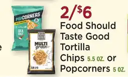 Heinen's Food Should Taste Good Tortilla Chips 5.5 OZ. or Popcorners 5 OZ offer