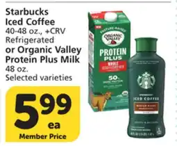 Vons Starbucks Iced Coffee 40-48 oz., Refrigerated or Organic Valley Protein Plus Milk 48 oz offer