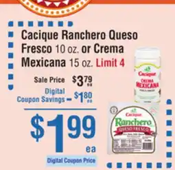 Smart & Final Cacique Ranchero Queso Fresco or Crema Mexicana 15 oz offer