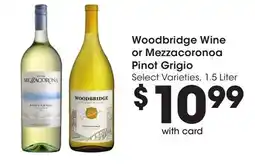 Mariano's Woodbridge Wine or Mezzacorona Pinot Grigio offer