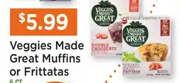 Heinen's Veggies Made Great Muffins or Frittatas offer