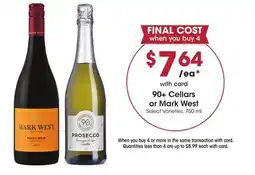 Mariano's 90+ Cellars or Mark West offer