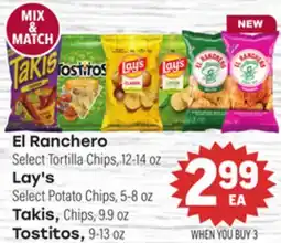 Tony’s Fresh Market El Ranchero or Lay's or Takis or Tostitos offer