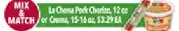 Tony’s Fresh Market La Chona Pork Chorizo or Crema offer