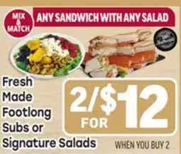 Tony’s Fresh Market Fresh Made Footlong Subs or Signature Salads offer